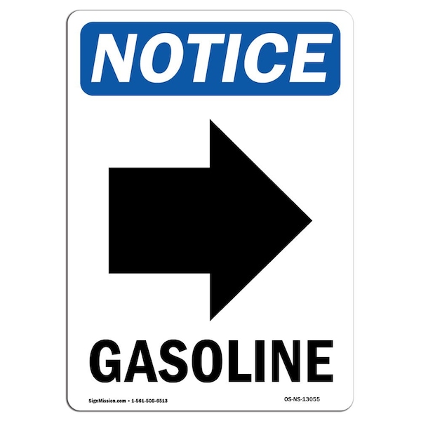Signmission OSHA Notice Sign, 14" H, 10" W, Rigid Plastic, Gasoline (Right Arrow) Sign With Symbol, Portrait OS-NS-P-1014-V-13055 - main